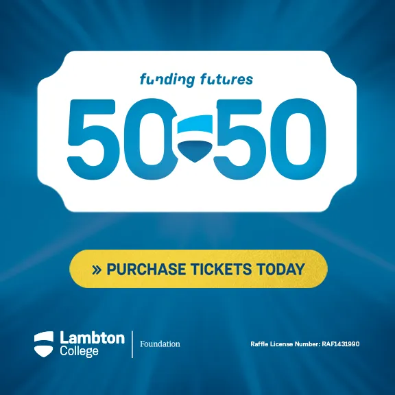 Lambton College Funding Futures 50/50 Lottery